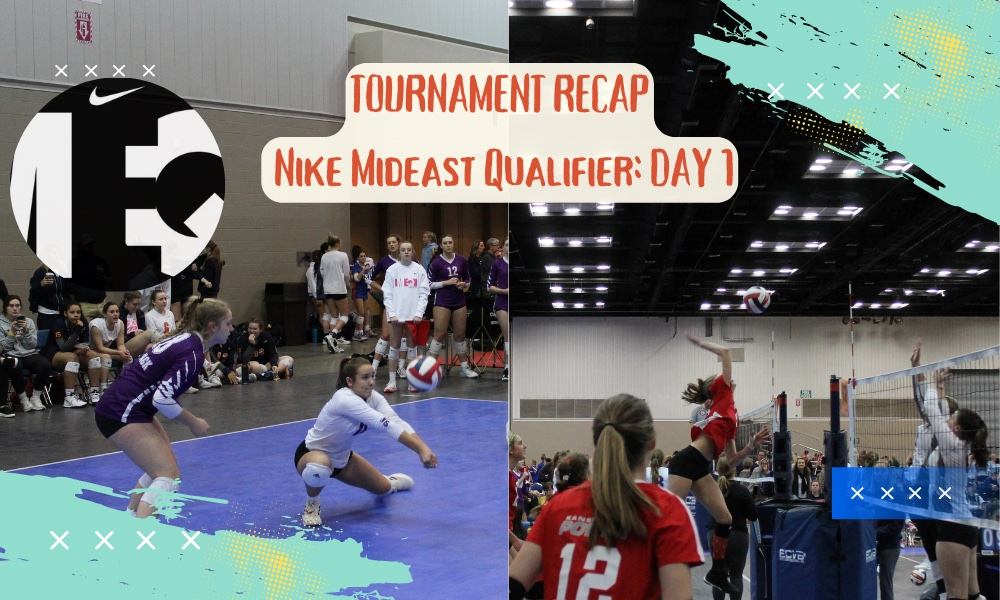 Tournament Recap Nike MEQ Day 1 Club Volleyball