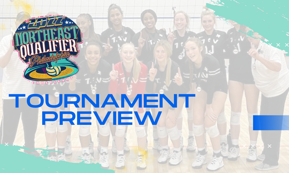 Northeast Qualifier Preview 15 and 16 Open Club Volleyball