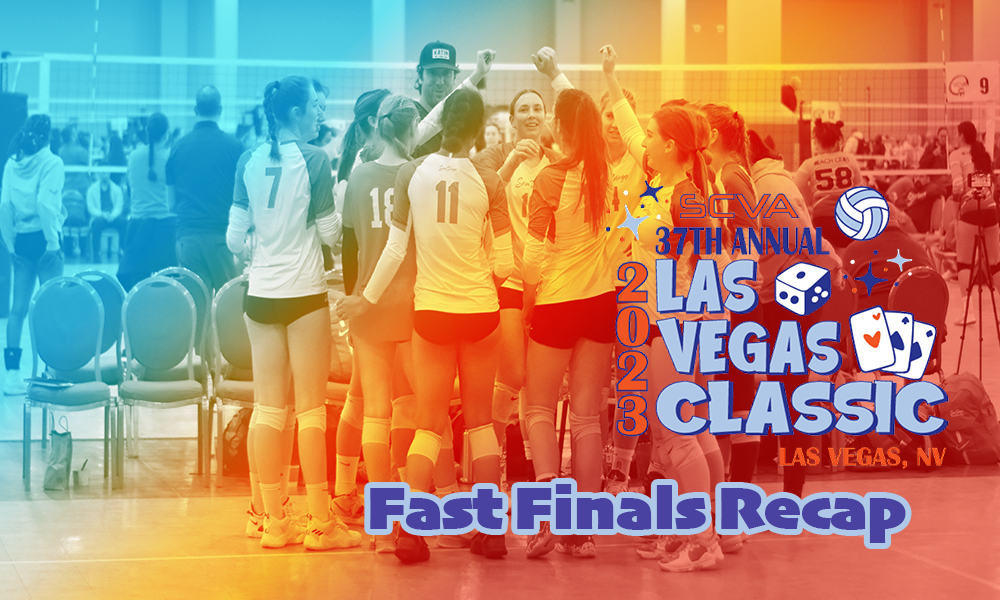 SCVA Las Vegas Classic Day Three Fast Recap Club Volleyball