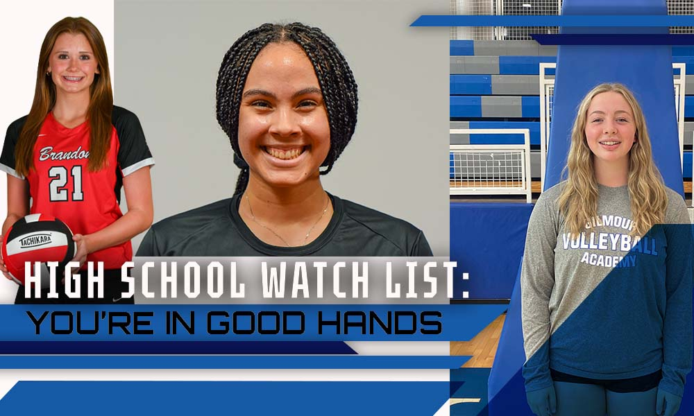 High School Watchlist Spotlight Juniors You Re In Good Hands High   Hs Watchlist Jr Setters 