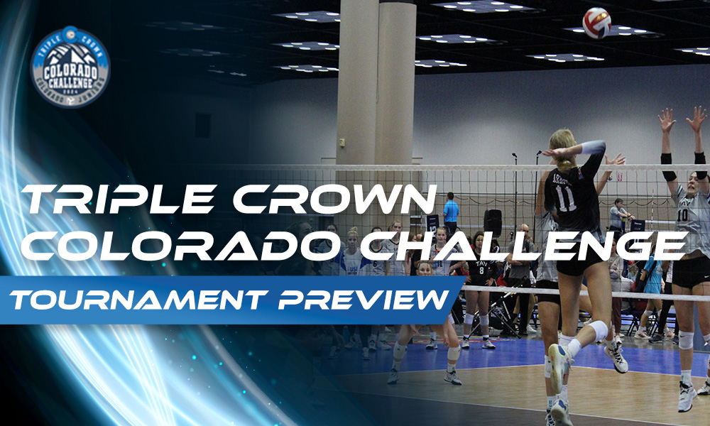 Tournament Preview Triple Crown Colorado Challenge Club Volleyball