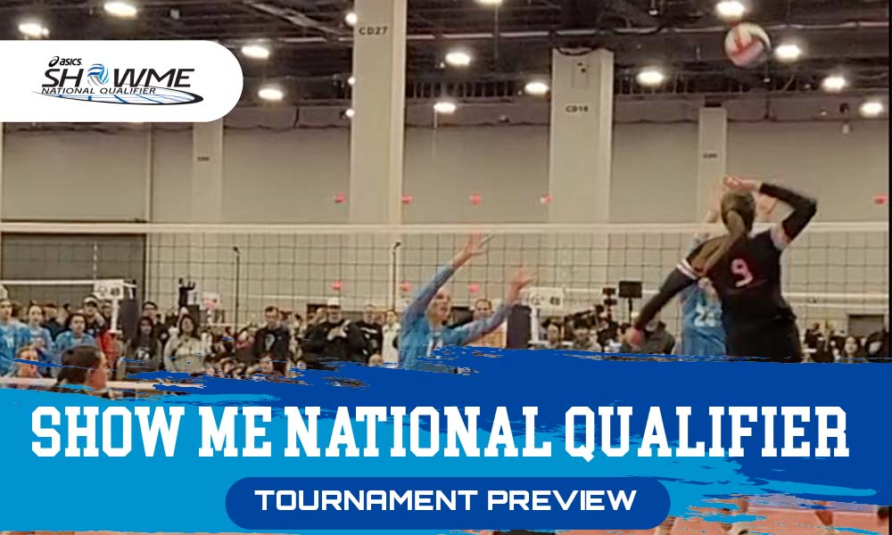 Tournament Preview ASICS Show Me National Qualifier Club Volleyball